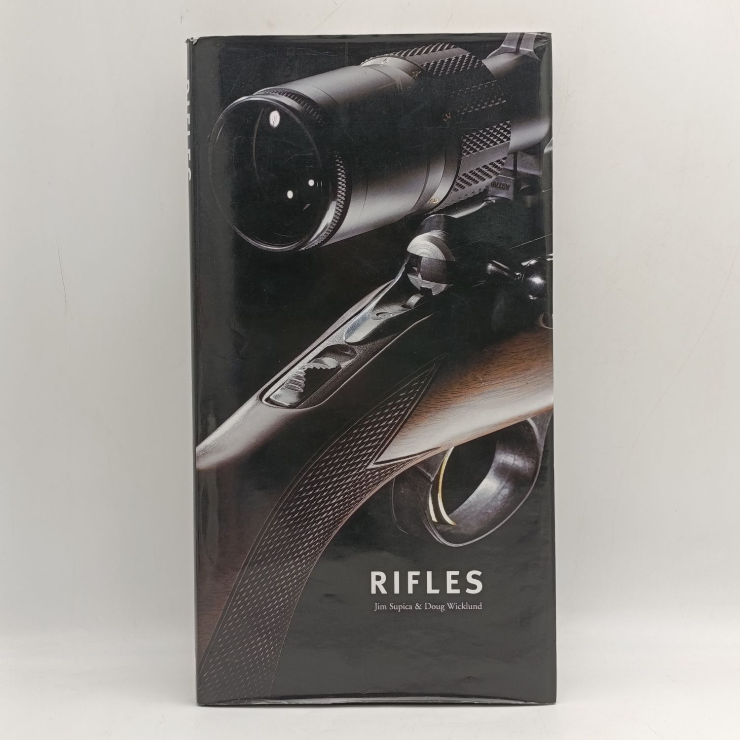 Rifles by Jim Supica and Doug Wicklund