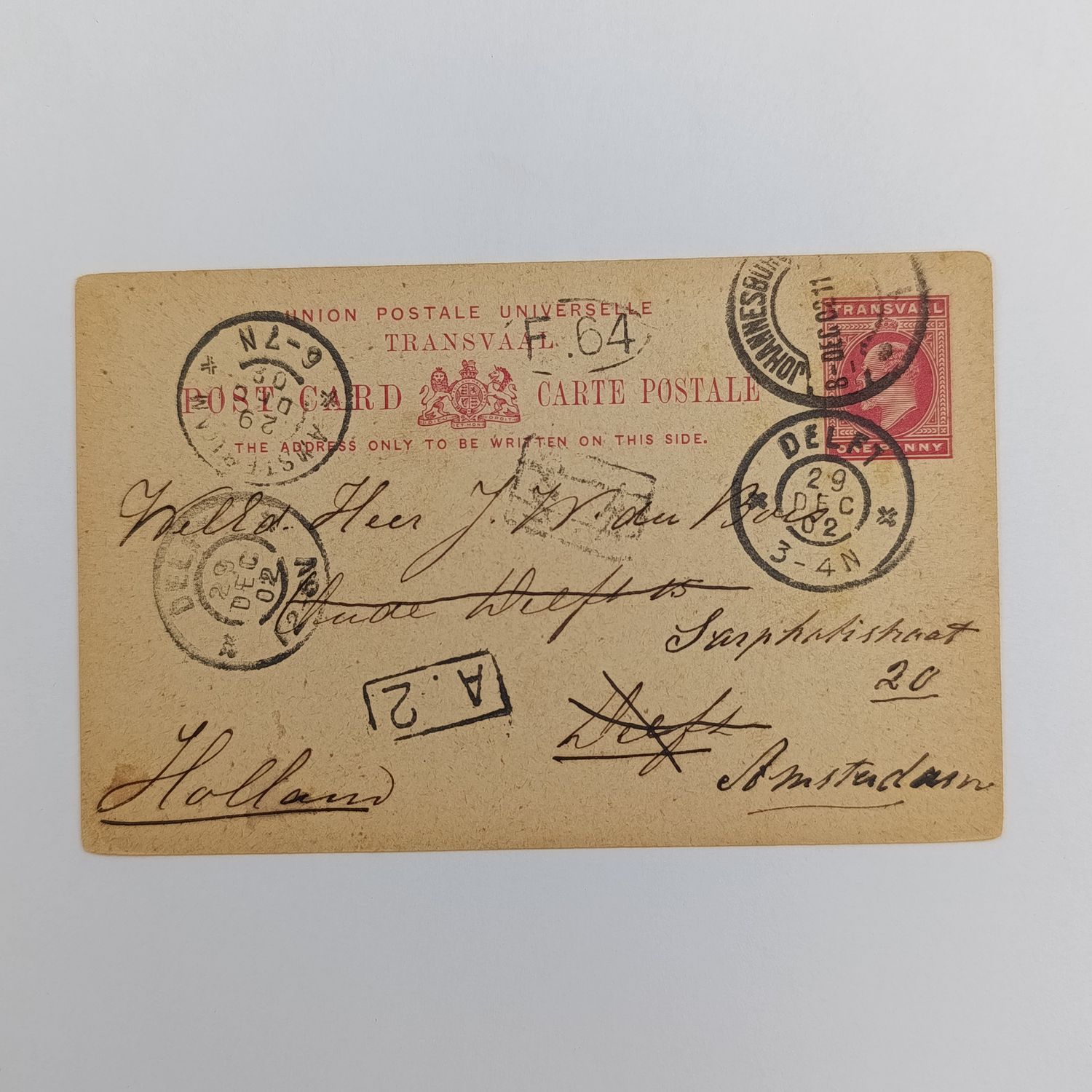 Transvaal Postcard from Johannesburg South Africa to Delft Holland redirected to Amsterdam Holland 8 December 1902 with pre printed Transvaal one penny stamp and Johannesburg cancellation