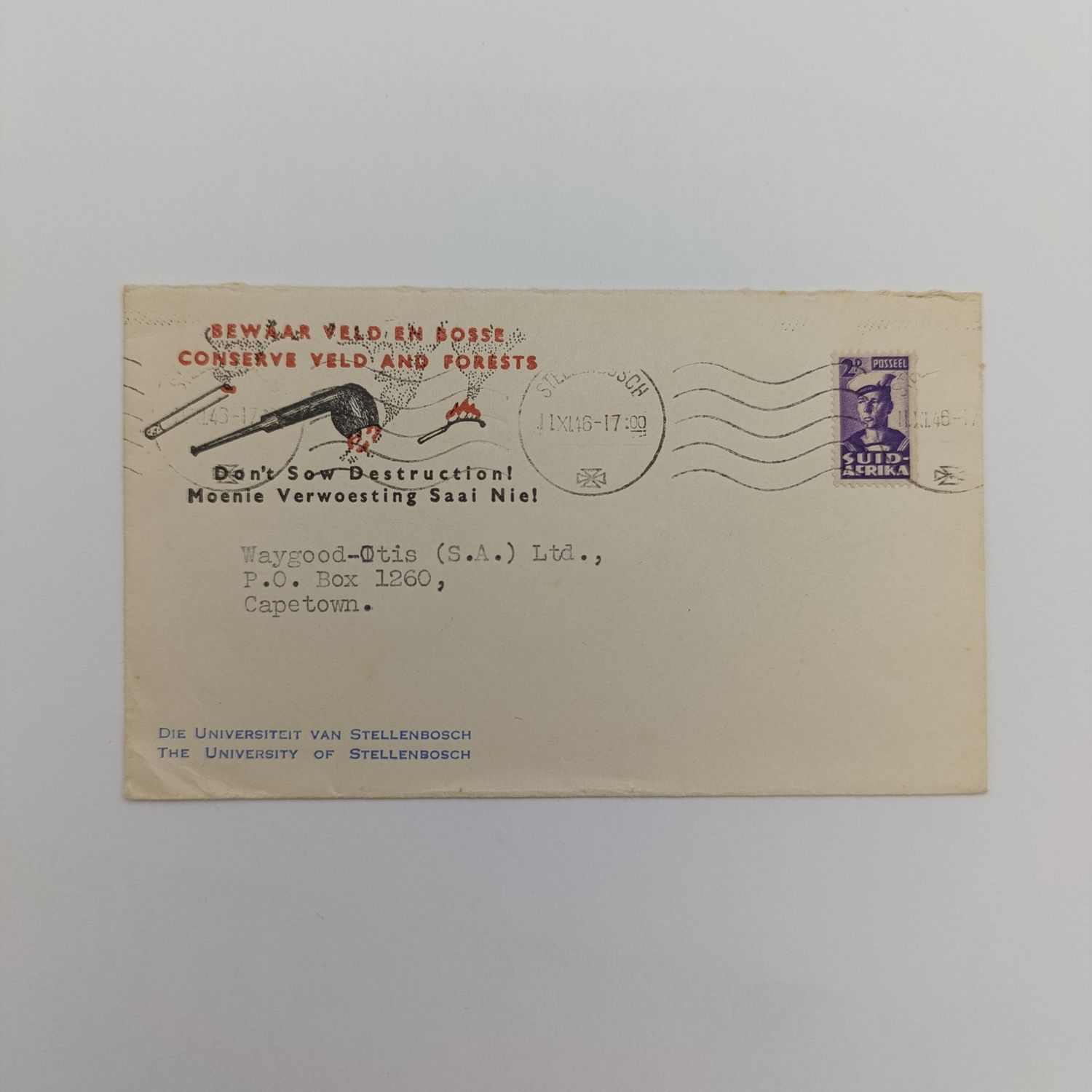 1946 University of Stellenbosch Stationary - with conserve veld and Forests Advertising - Stellenbosch to Cape Town with 2d mini sailor stamp