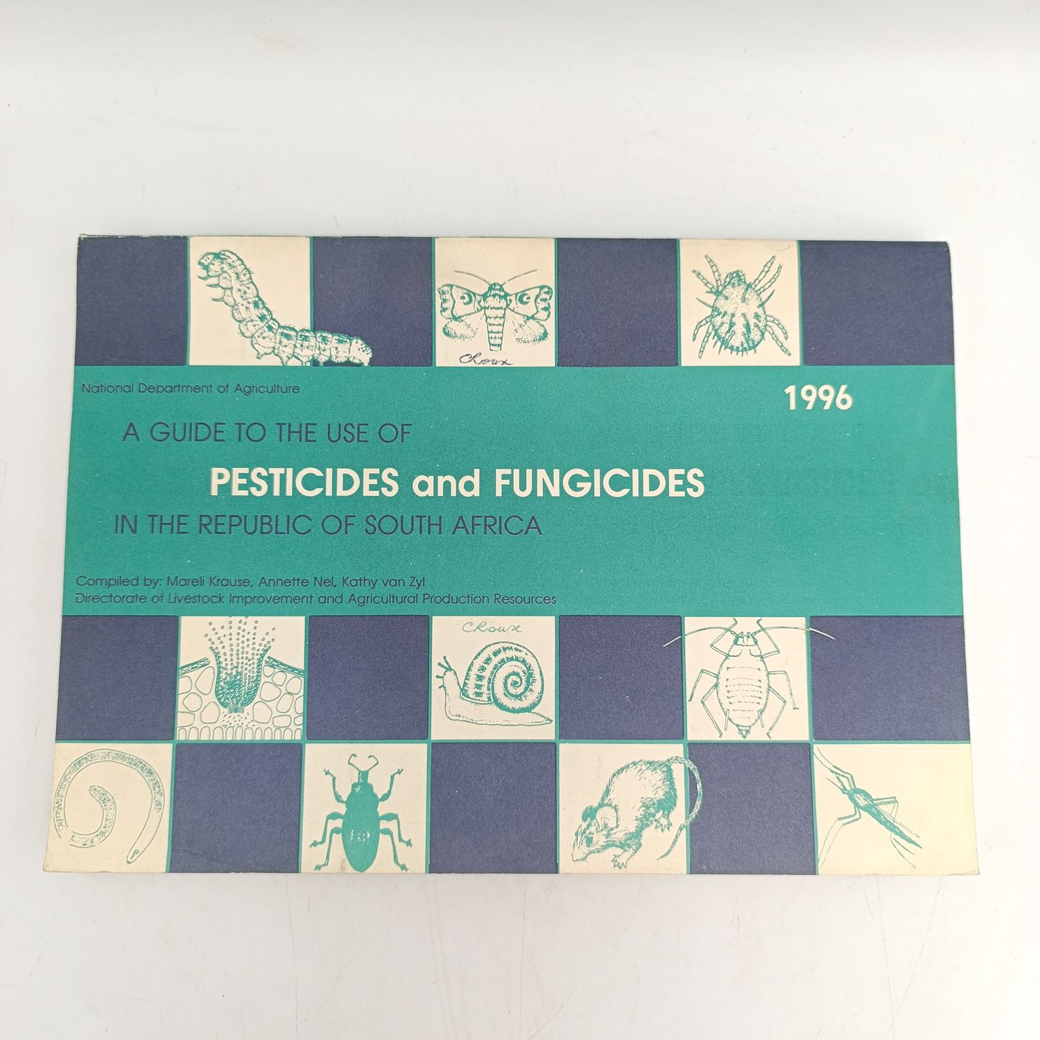 1996 Guide to the use of Presticides and Fungicides in South Africa