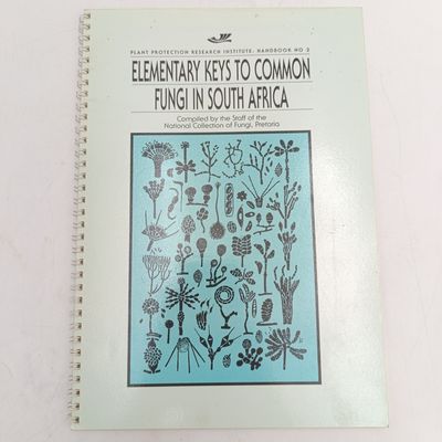 Elementary keys to common fungi in South Africa 1994 - Plant protection research institute