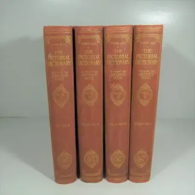 The Pictorial Dictionary by Arthur Mee - Volume 1 to volume 4