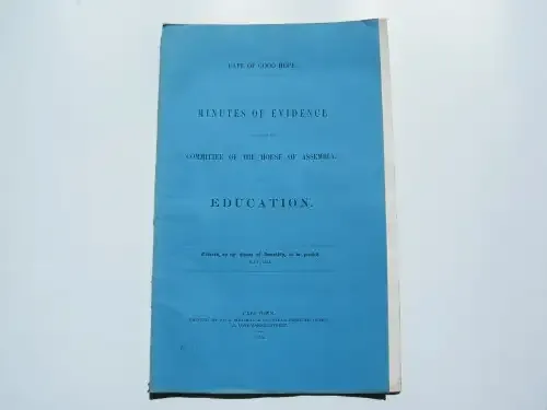 1855 Cape of Good Hope Minutes of Evidence taken before the Committee of the House of Assembly