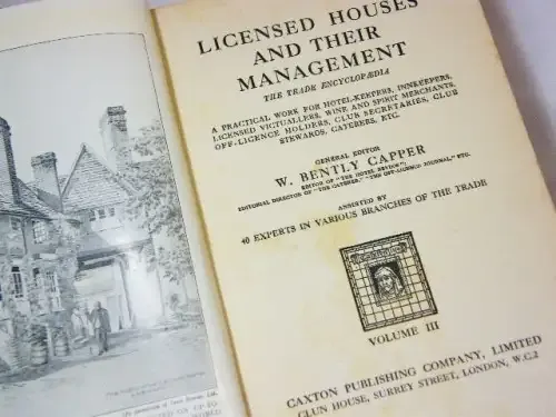 Licensed houses and their management - Volume 2 and 3 - published by Caxton