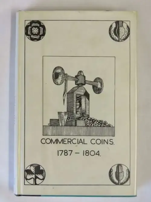 Commercial coins 1787-1804 by R.C.Bell and M.B and F.R.C.S
