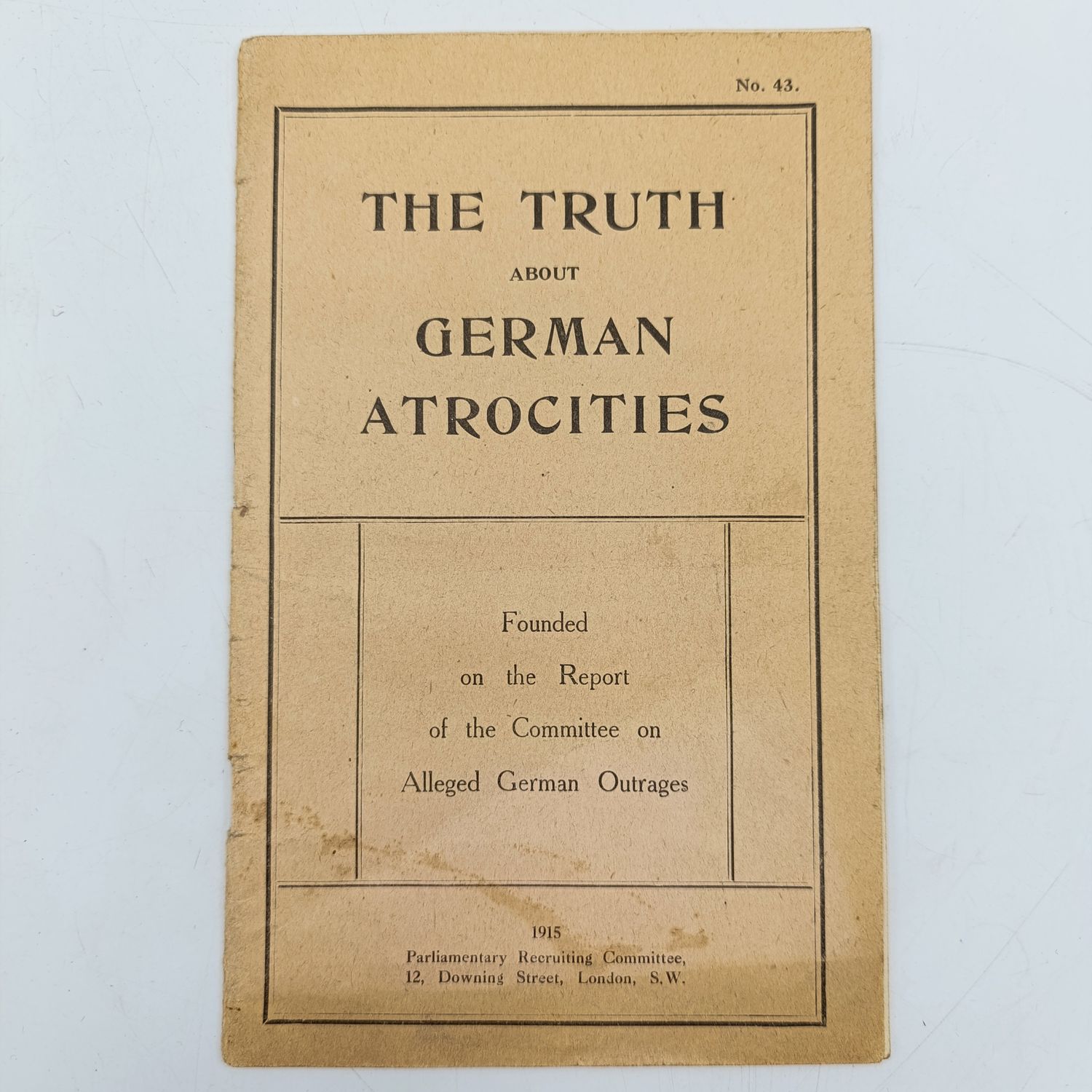 WW1 booklet - issued 1915 - The truth about German atrocities