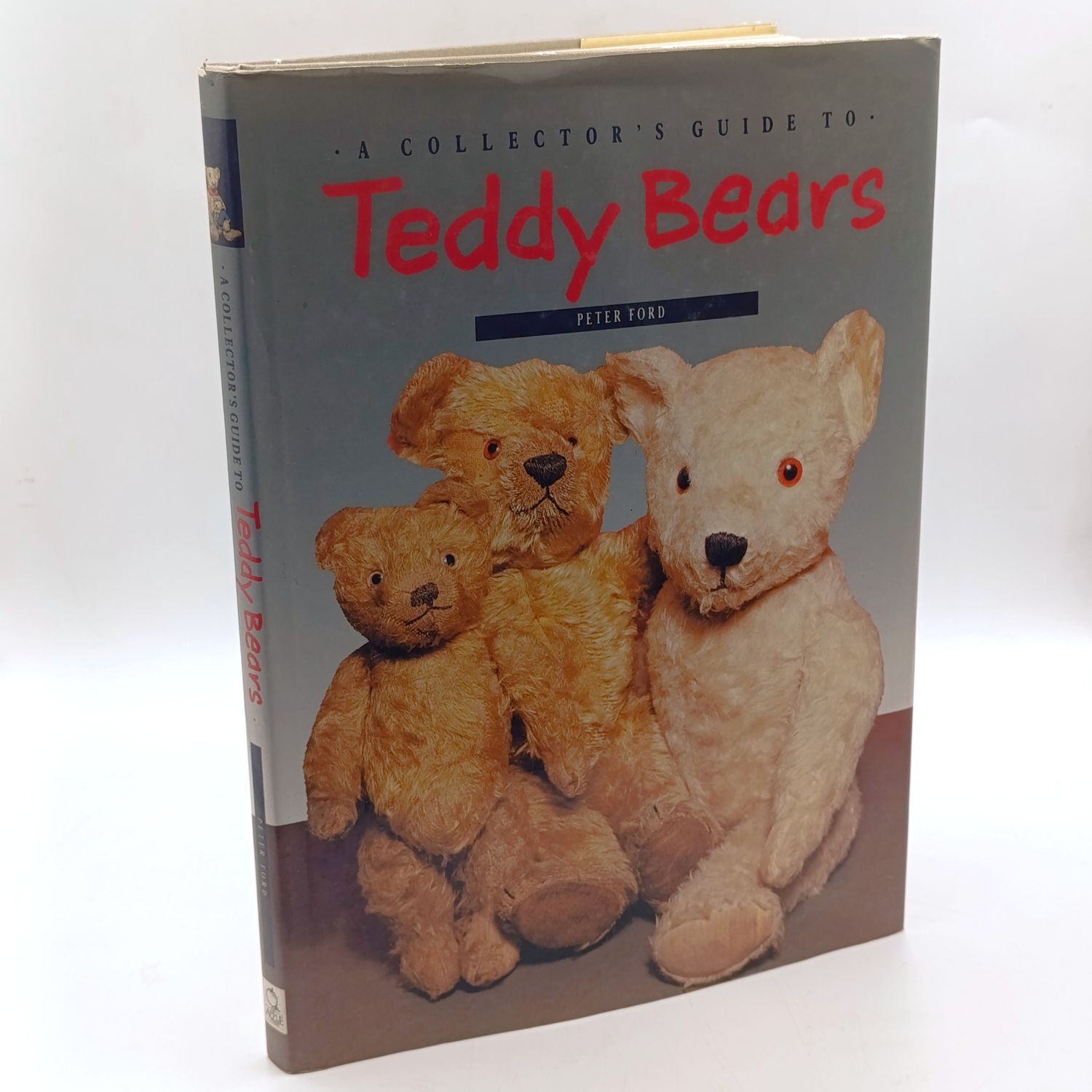 A Collector&#39;s Guide to Teddy Bears by Peter Ford