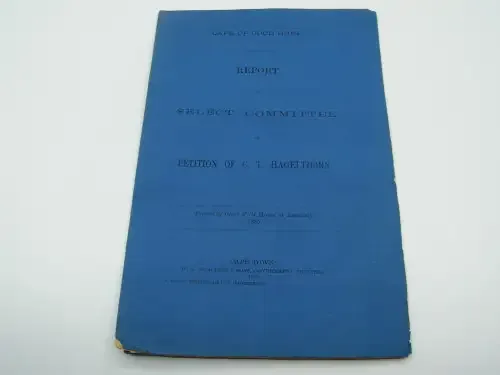 1885 Cape of Good Hope Report of the select committee on the petition of CT Hagelthorn