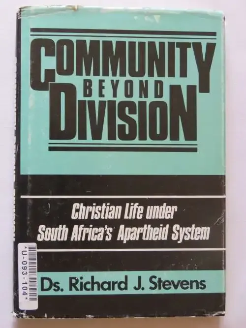 Community beyond division by Ds. Richard J. Stevens