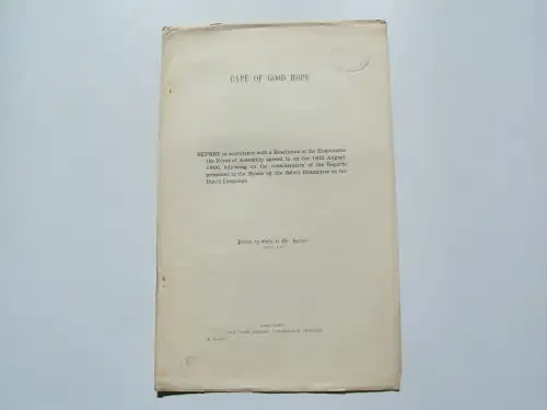 1907 Cape of Good Hope Report on using the DUTCH language for reports to the House of Assembly