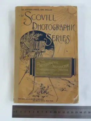 The Scovill photographic series:The photographic Instructor for the professional and amateur