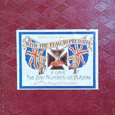 Boer War board game - With the flag to Pretoria - published by Woolley and Co. - some water damage