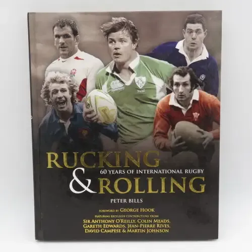 Rucking &amp; Rolling - 60 years of international rugby