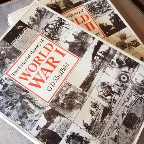 The Pictorial history of World War 1 by G.D. Sheffield and the Pictorial history of World War 2