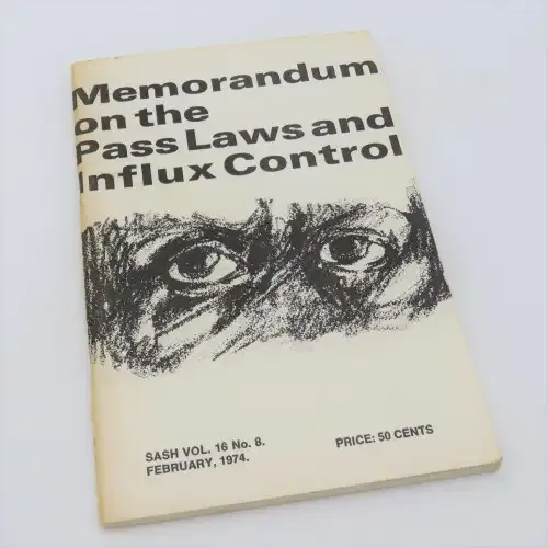 Influx Control Memorandum on the Pass Laws and Influx control - 1974 February