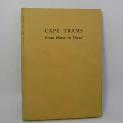 Cape Trams - from horse to diesel