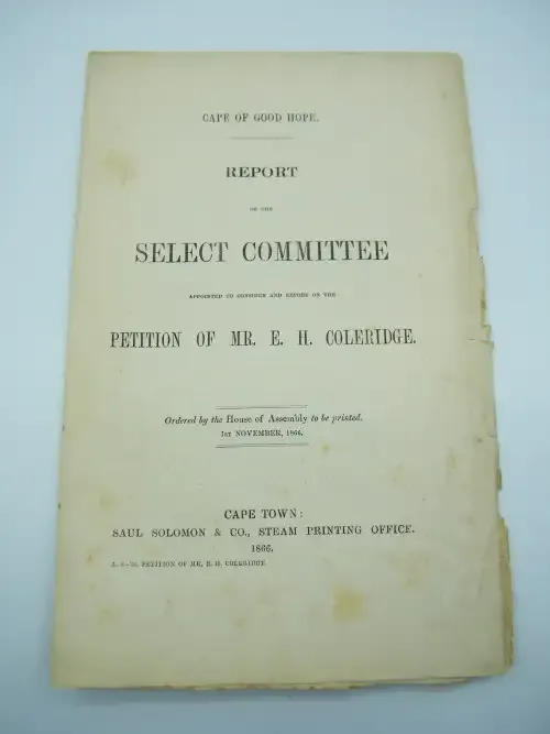 1866 Cape of Good Hope report of the select committee on the petition of Mr EH Coleridge