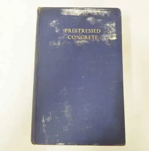Prestressed Concrete by Y. Guyon - First Edition (1953)