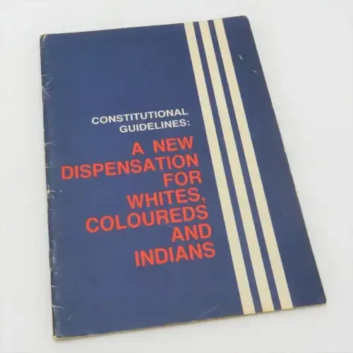 Constitutional Guidelines A new Dispensation for whites, Coloured and Indians