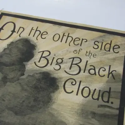 Sheet Music - Antique - On the other side of Big Black Cloud by Edward Lockton and Arnold Blake