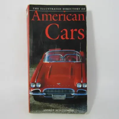 The Illustrated directory of American Cars by Andrew Montgomery