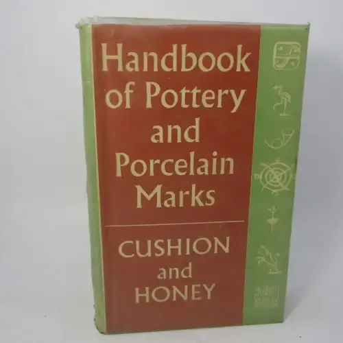 Handbook of pottery and porcelain marks - JP Cushion and WB Honey