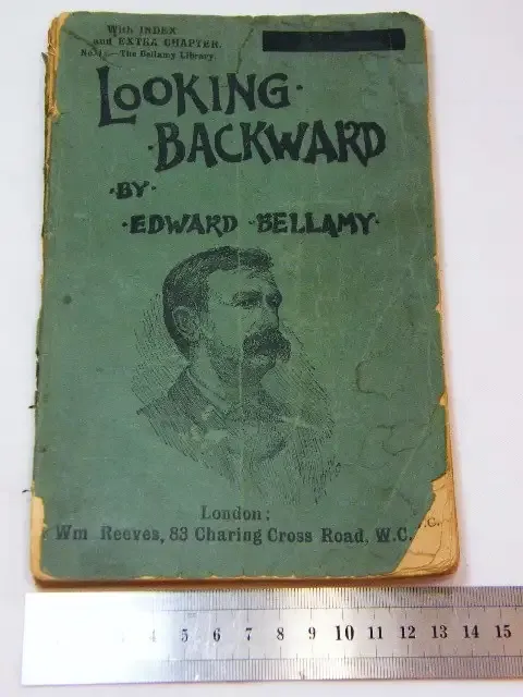 Looking Backward by Edward Bellamy circa 1900