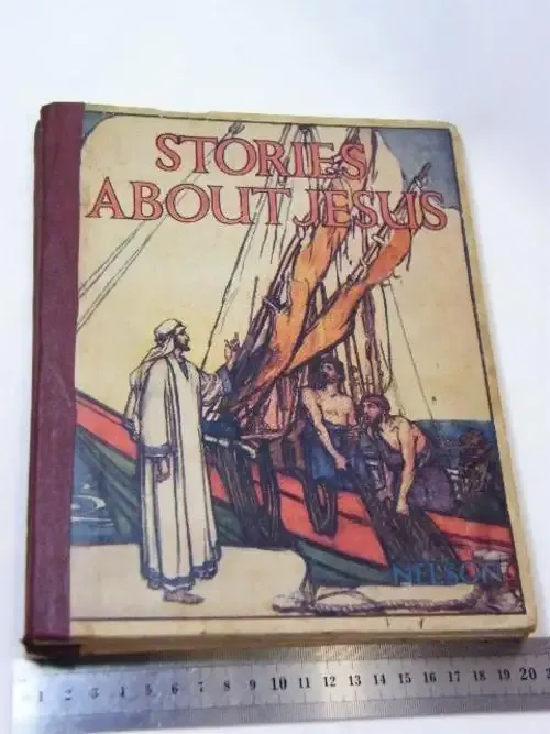 Stories about Jesus by Amy Steedman - 1940 edition - as per photo
