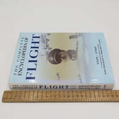 The Complete Encyclopedia of Flight 1939-1945