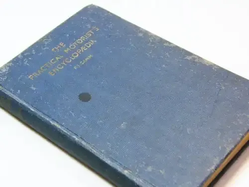 The practical motorist`s encyclopedia - 1948 issue by FJ Camm