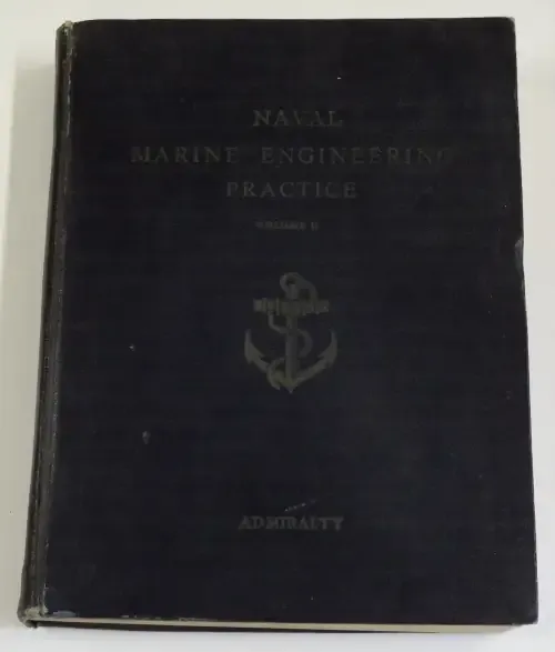 Naval Marine Engineering Practice Volume 2 with certificates of the SA Navy to D.W. Mc Kenzie