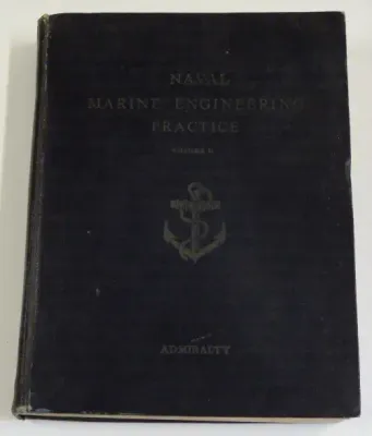 Naval Marine Engineering Practice Volume 2 with certificates of the SA Navy to D.W. Mc Kenzie