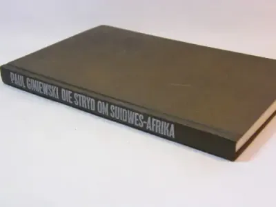 Die stryd om Suidwes-Afrika deur Paul Giniewski