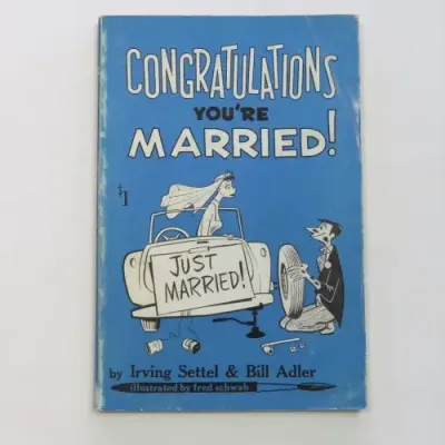 Congratulations you`re married! cartoon book - 1959 issue