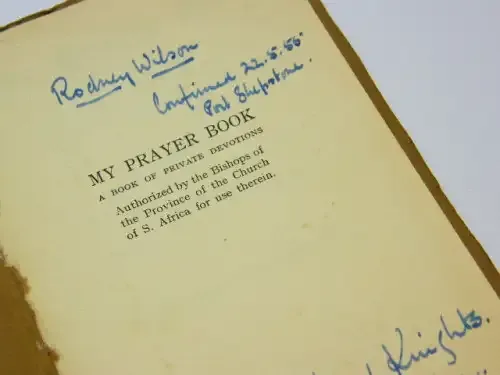 My prayer book authorised by the Bishops of the province of SA published by William Clowes and Sons