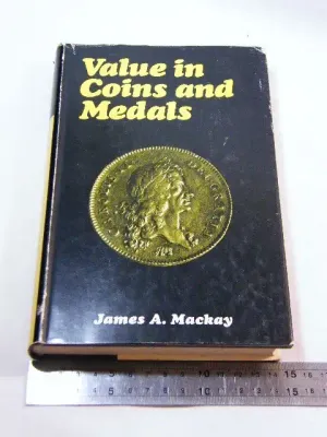 Value in coins and medals by James A Mackay - 1968 edition