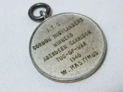 1940 Gordon Highlanders tug of war medal won by W. Hastings of Aberdeen Garrison