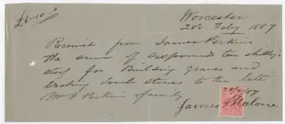 Receipt 28 Feb 1887 for £6-10-0 to build the tombstone of Mr. H. Perkins-Issued by James Malone