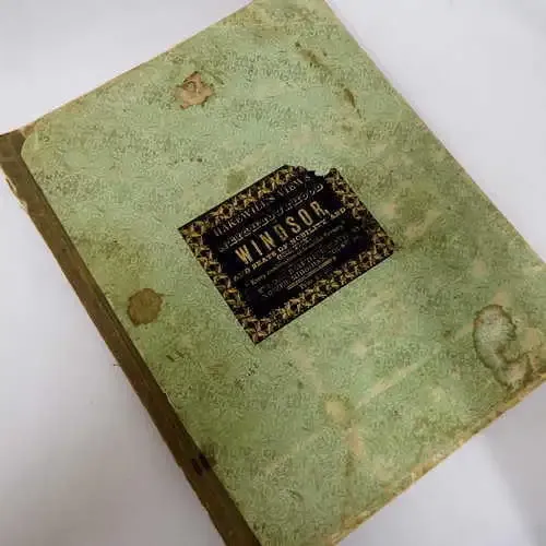 Hakewill`s Views of the Neighbourhood of Windsor and seats of Nobility and Gentry - Has some foxing