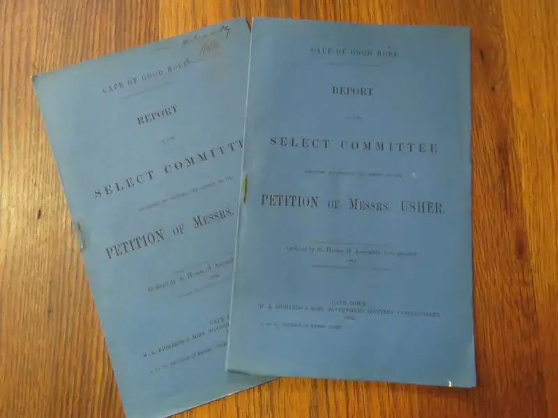 2 Copies of Cape of Good Hope Report of the Select committee on a petition of MESSER USHER