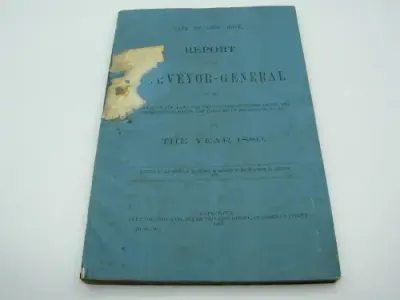 1880 Cape of Good Hope report of the Surveyor-General on the results of the laws of Crown Lands