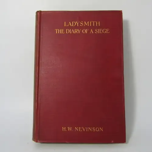 Ladysmith: The diary of a Siege by H.W Nevinson - 1900 edition