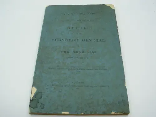 Original 1882 Cape of Good Hope report of the Surveyor General to both Houses of Parliament