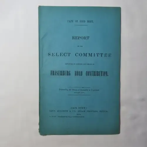 1879 Cape of Good Hope report ordered by the House of Assembly on the Fraserburg Road