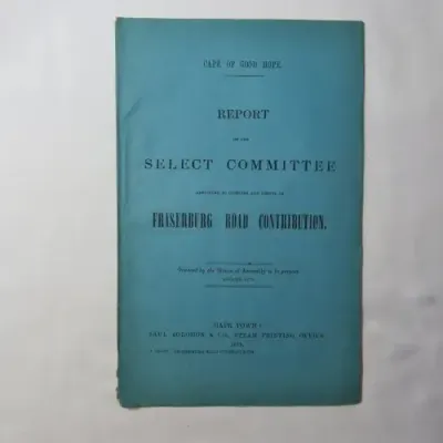 1879 Cape of Good Hope report ordered by the House of Assembly on the Fraserburg Road