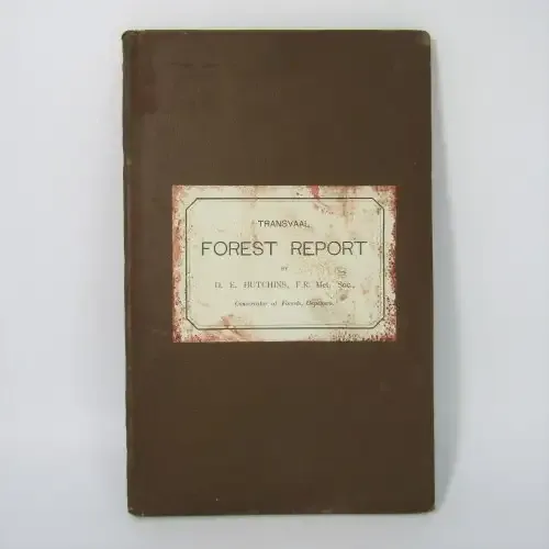 Transvaal Forest Report by De Hutchins 1904 in depth discussion on types of trees