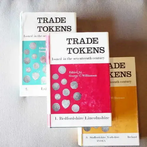Full set of 3 volumes of Trade Tokens issued in the seventeenth century - Sold as a lot