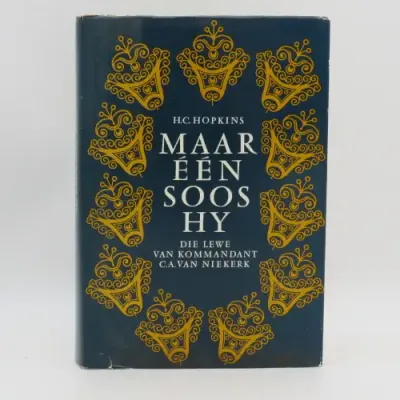 Maar een soos hy - Die lewe van Kommendant CA van Niekerk - HC Hopkins - 1963 first issue