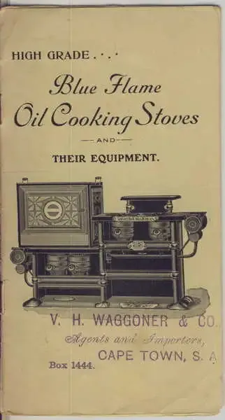 Blue Flame Oil Cooking Stoves and their Equipment booklet - Cover stamped V.H Waggoner and Co.