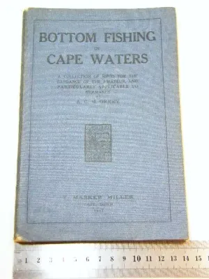 Bottom fishing in Cape waters - a collection of hints for the guidance of the amateur